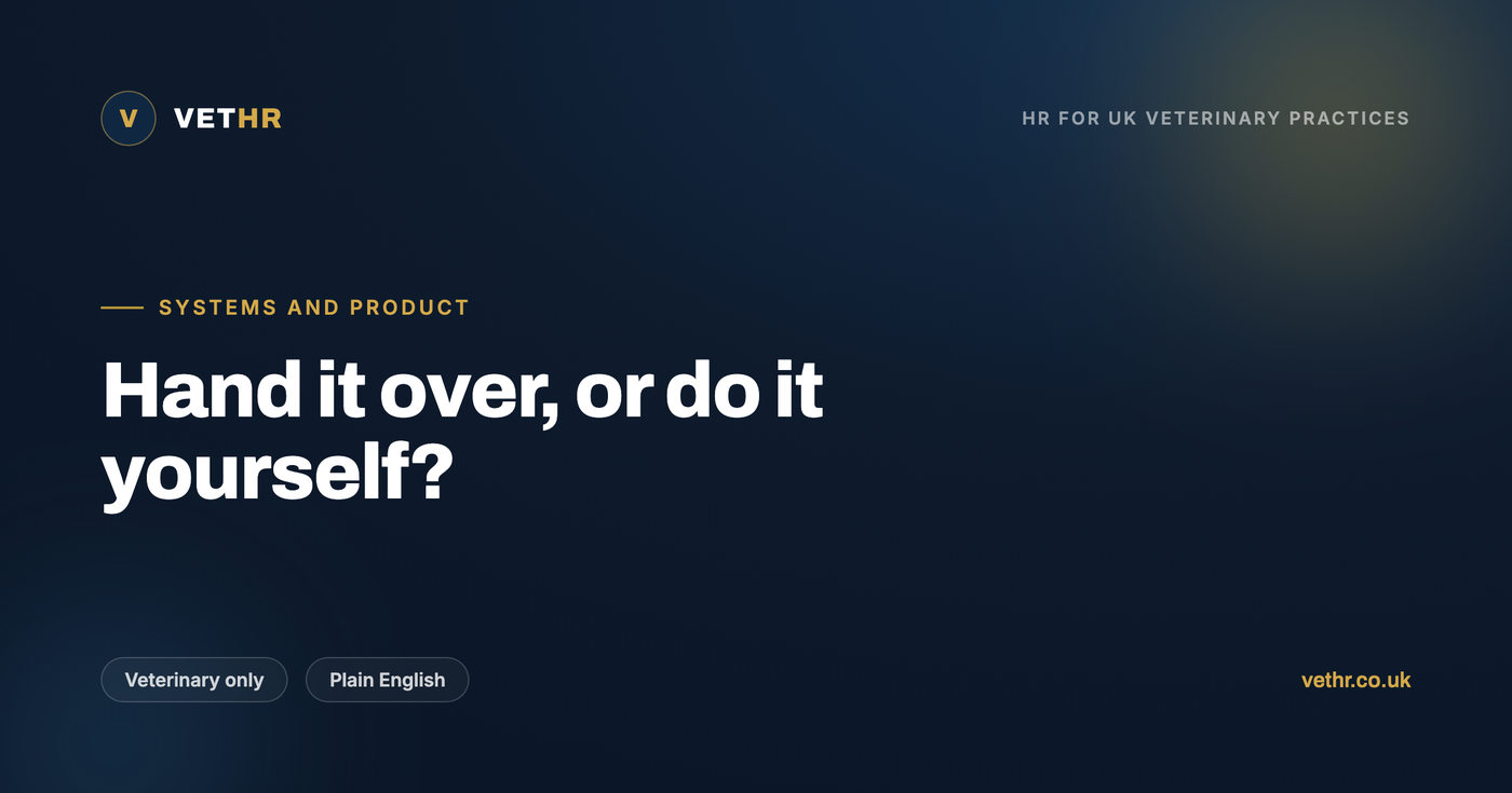 An honest buyer's guide to outsourced HR for veterinary practices, weighing in-house, DIY and outsourced support.