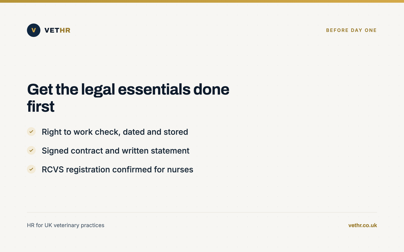Checklist card showing the three legal essentials to complete before a veterinary new starter's first shift.