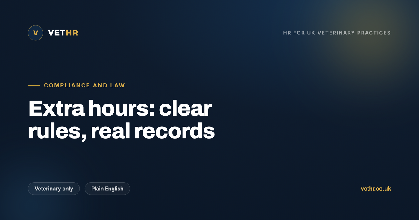 A practical guide to overtime for veterinary staff covering contractual and voluntary hours, TOIL, pay rules and recording.