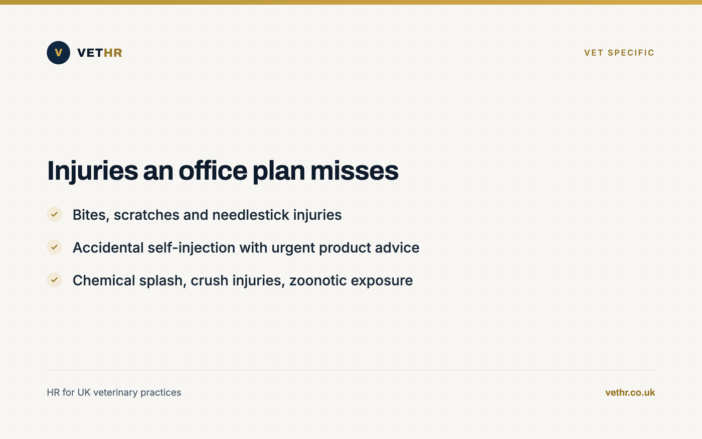 Card showing veterinary specific injuries that a generic workplace plan will not name.