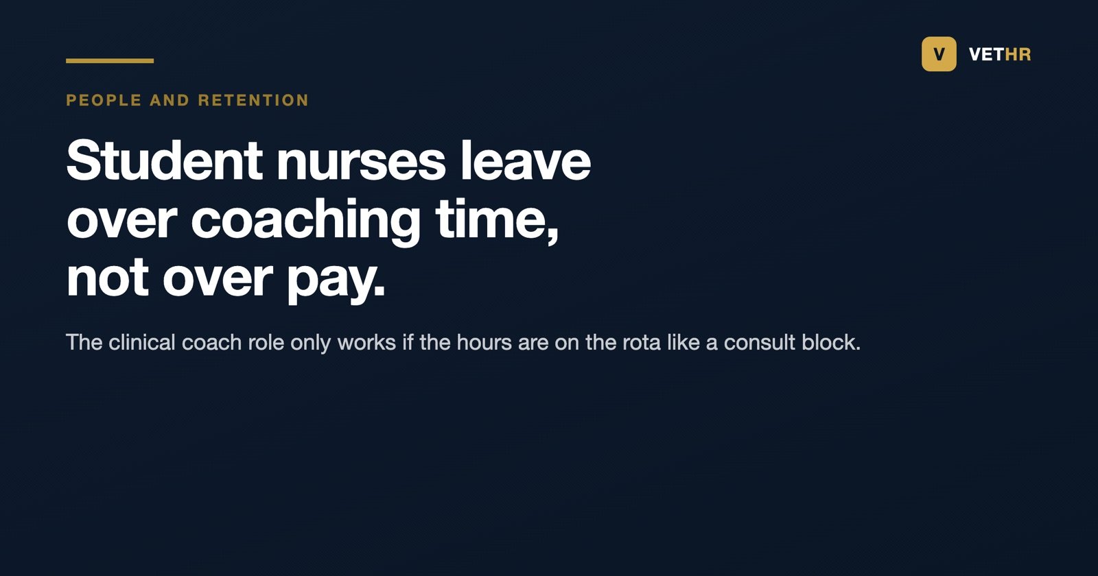 The clinical coach in a veterinary practice: protected time on the rota is the whole job