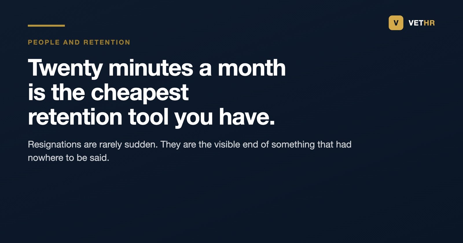 A one to one meeting in a veterinary practice: twenty minutes a month per person