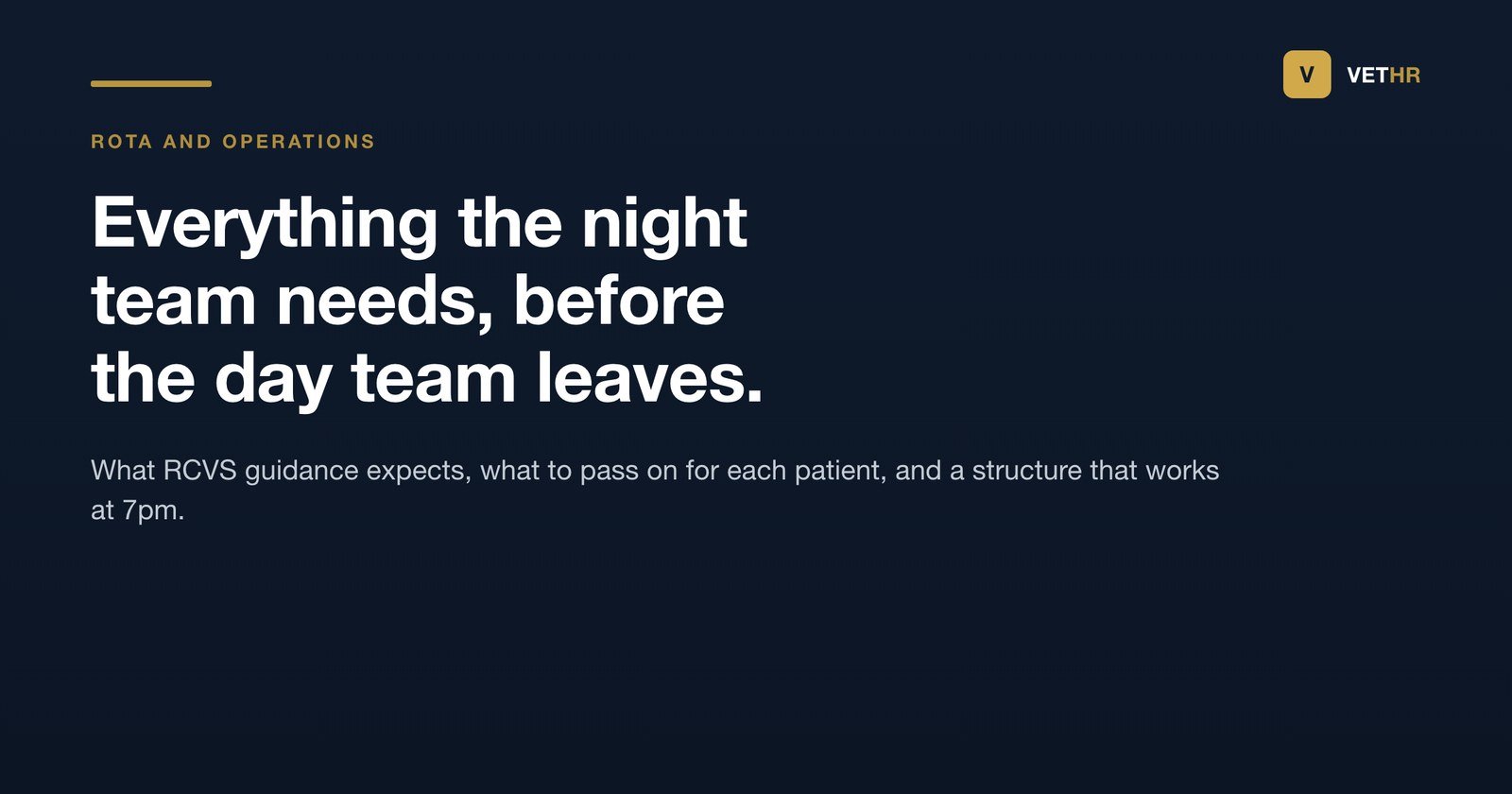 Vet HR title card on running a safe shift handover for in-patients in a veterinary practice.