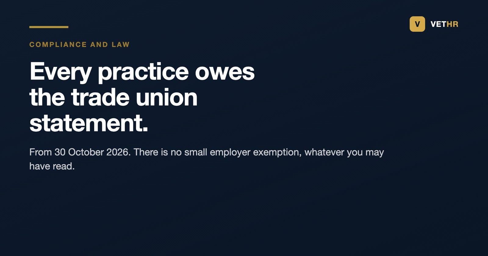 Every veterinary practice must issue a trade union statement from 30 October 2026