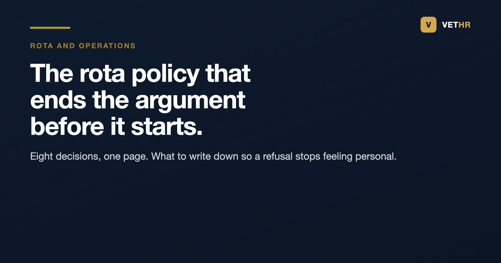 A veterinary rota policy sets out notice, swaps and out of hours before the next argument