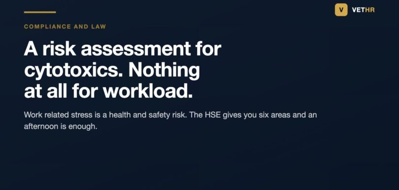 Vet HR title card noting that practices have a risk assessment for cytotoxics but no stress risk assessment for workload